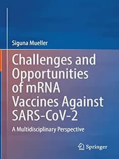دانلود کتاب Challenges and Opportunities of mRNA Vaccines Against SARSCoV2