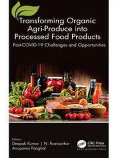 دانلود کتاب Transforming Organic Agri-Produce Into Processed Food Products