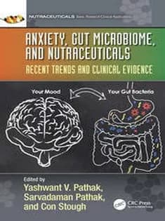دانلود کتاب Anxiety, Gut Microbiome, and Nutraceuticals