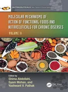 دانلود کتاب Molecular Mechanisms of Action of Functional Foods and Nutraceuticals for Chronic Diseases