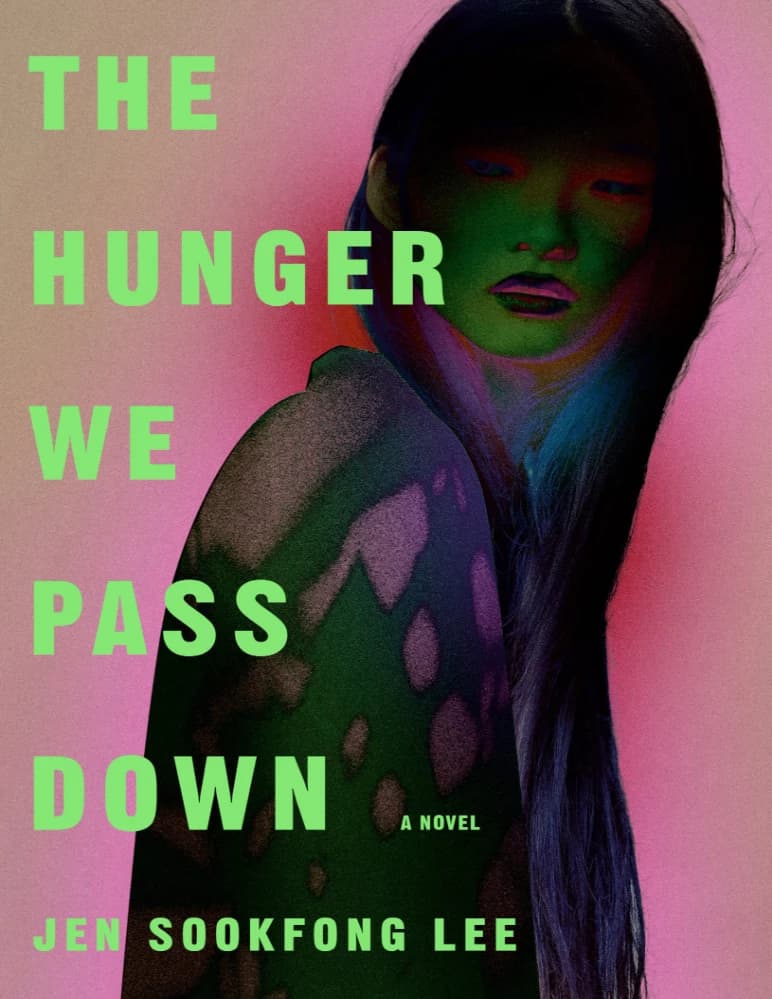 کتاب The Hunger We Pass Down (گرسنگی ای که به ارث می بریم) نسخه انگلیسی PDF | جِن سوک فونگ لی