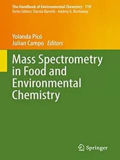 دانلود کتاب Mass Spectrometry in Food and Environmental Chemistry