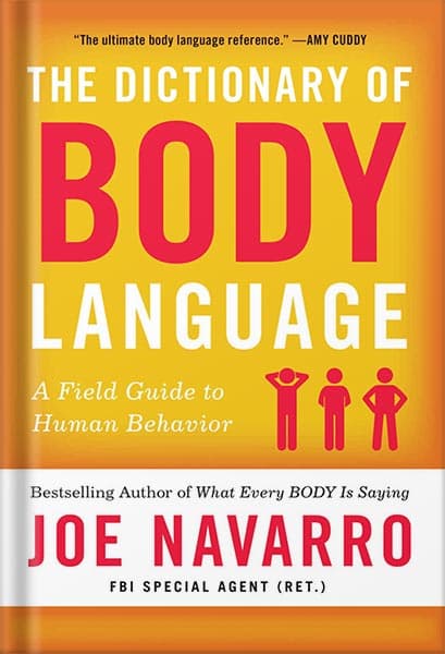 دانلود کتاب The Dictionary of Body Language: A Field Guide to Human Behavior by Joe Navarro