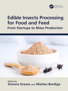 دانلود کتاب Edible Insects Processing for Food and Feed From Startups to Mass Production