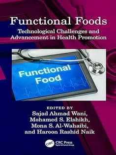 دانلود کتاب Functional Foods: Technological Challenges and Advancement in Health Promotion