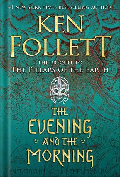 دانلود کتاب The Evening and the Morning: A Novel (Kingsbridge Book 4) by Ken Follett