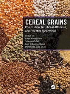 دانلود کتاب Cereal Grains: Composition, Nutritional Attributes, and Potential Applications