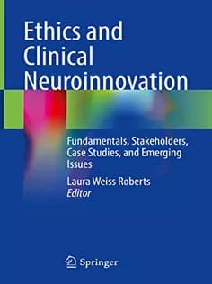 دانلود کتاب Ethics and Clinical Neuroinnovation