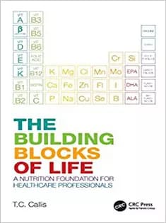 دانلود کتاب The Building Blocks of Life: A Nutrition Foundation for Healthcare Professionals