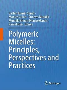 دانلود کتاب Polymeric Micelles: Principles, Perspectives and Practices