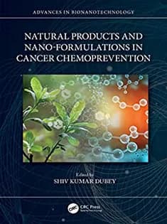 دانلود کتاب Natural Products and Nano-Formulations in Cancer Chemoprevention