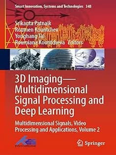 دانلود کتاب 3D Imaging—Multidimensional Signal Processing and Deep Learning: Volume 2
