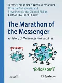 دانلود کتاب The Marathon of the Messenger: A History of Messenger RNA Vaccines