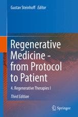 Regenerative Medicine – from Protocol to Patient: 4. Regenerative Therapies I