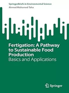 دانلود کتاب Fertigation: A Pathway to Sustainable Food Production