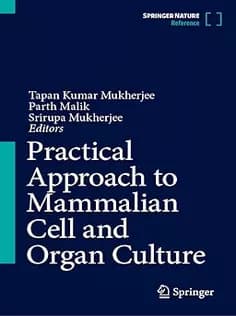 دانلود کتاب Practical Approach to Mammalian Cell and Organ Culture