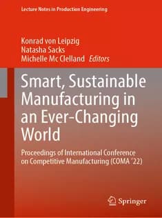 دانلود کتاب Smart, Sustainable Manufacturing in An EverChanging World