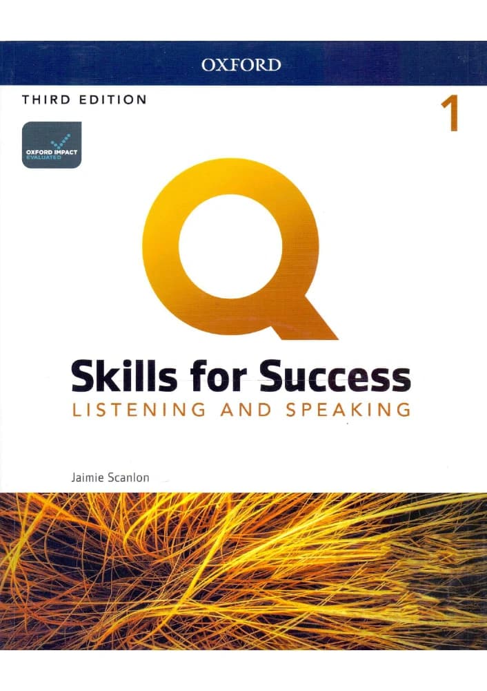 کتاب QSkills for Success 1 Listening and Speaking Student’s Book (مهارت‌های Q برای موفقیت ۱: کتاب دانش‌آموز شنیداری و گفتاری) PDF | مایلز کراون و تام میلر