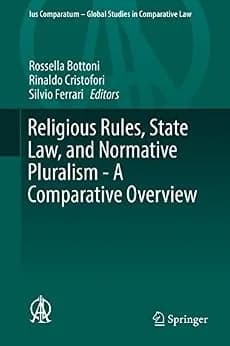 و دانلود نسخه کامل کتاب زبان اصلی Religious Rules, State Law, and Normative Pluralism – A Comparative Overview (Ius Comparatum – Global Studies in Comparative Law Book 18) | دانلود کت