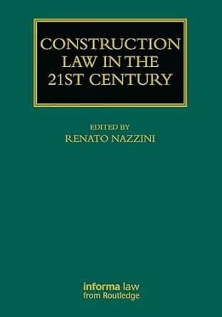 و دانلود نسخه کامل کتاب زبان اصلی Construction Law in the 21st Century (Construction Practice Series) PDF | دانلود کتاب خارجی