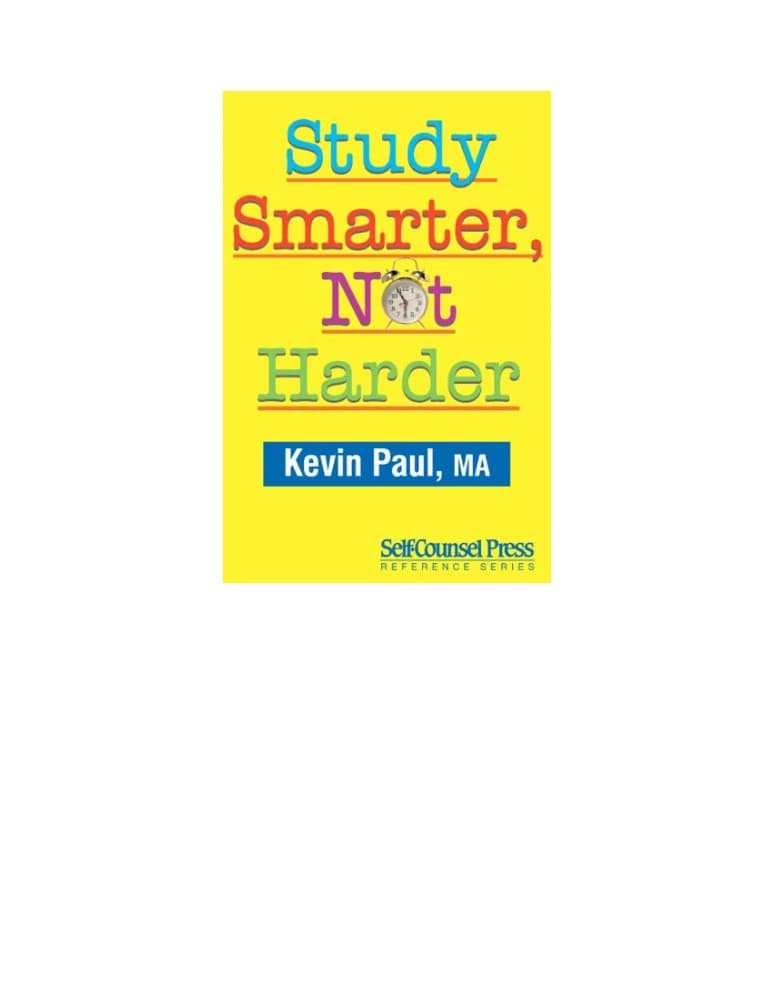 کتاب Study Smarter, Not Harder (هوشمندانه‌تر درس بخوان، نه سخت‌تر) نسخه انگلیسی PDF | کوین پال