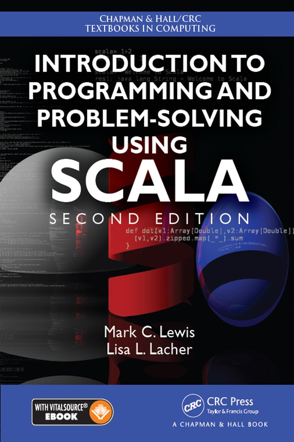 آشنایی با برنامه‌نویسی و حل مسئله با استفاده از اسکالا ۲۰۱۶ <br> Introduction to Programming and Problem-Solving Using Scala 2016