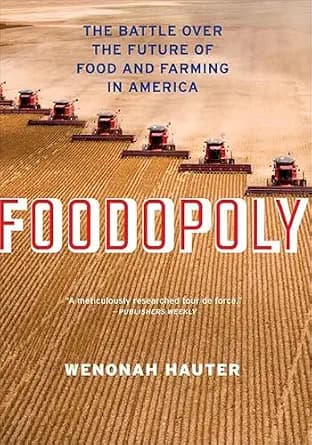 و دانلود نسخه کامل کتاب زبان اصلی Foodopoly: The Battle Over the Future of Food and Farming in America PDF | دانلود کتاب خارجی
