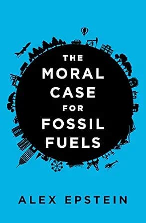 و دانلود نسخه کامل کتاب زبان اصلی The Moral Case for Fossil Fuels PDF | دانلود کتاب خارجی