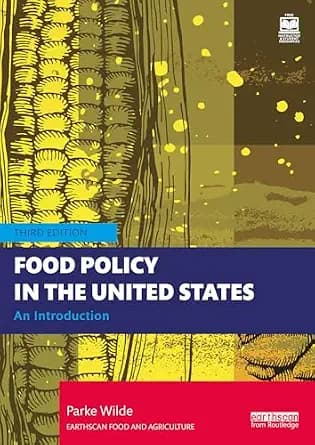 و دانلود نسخه کامل کتاب زبان اصلی Food Policy in the United States: An Introduction (Earthscan Food and Agriculture) PDF | دانلود کتاب خارجی