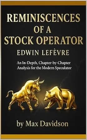 و دانلود نسخه کامل کتاب زبان اصلی Reminiscences of a Stock Operator (2025 Annotated Edition): An In-Depth, Chapter-by-Chapter Analysis for the Modern Speculator PDF | دانلود کتاب خارجی