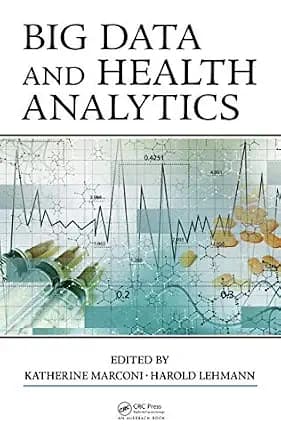 و دانلود نسخه کامل کتاب زبان اصلی Big Data and Health Analytics PDF | دانلود کتاب خارجی