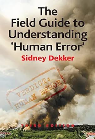 و دانلود نسخه کامل کتاب زبان اصلی The Field Guide to Understanding ‘Human Error’ PDF | دانلود کتاب خارجی