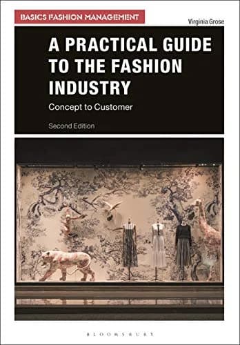 و دانلود نسخه کامل کتاب زبان اصلی A Practical Guide to the Fashion Industry: Concept to Customer (Basics Fashion Management) Kindle Edition PDF | دانلود کتاب خارجی
