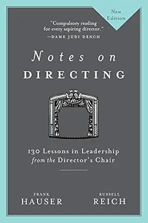 و دانلود نسخه کامل کتاب زبان اصلی Notes on Directing: 130 Lessons in Leadership from the Director’s Chair PDF | دانلود کتاب خارجی
