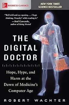و دانلود نسخه کامل کتاب زبان اصلی The Digital Doctor: Hope, Hype, and Harm at the Dawn of Medicine’s Computer Age PDF | دانلود کتاب خارجی