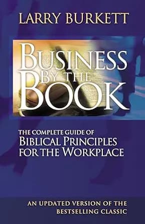 و دانلود نسخه کامل کتاب زبان اصلی Business By The Book: Complete Guide of Biblical Principles for the Workplace PDF | دانلود کتاب خارجی