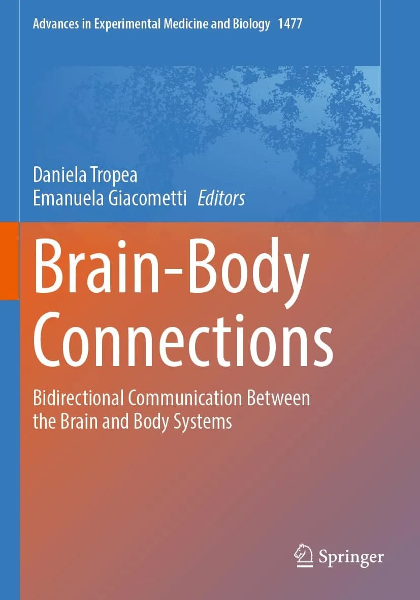 و دانلود نسخه کامل کتاب انگلیسی Brain-Body Connections: Bidirectional Communication Between the Brain and Body Systems (Advances in Experimental Medicine and Biology, 1477) | کتاب خارجی