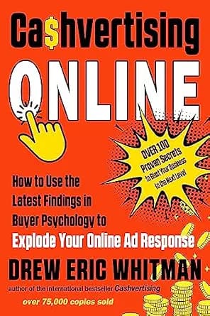 و دانلود نسخه کامل کتاب زبان اصلی Cashvertising Online: How to Use the Latest Findings in Buyer Psychology to Explode Your Online Ad Response (Cashvertising Series) PDF | دانلود کتاب خارجی