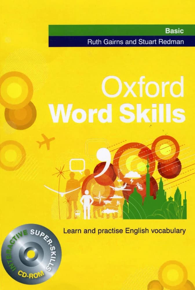 کتاب Oxford Word Skills Basic (مهارتهای واژگان آکسفورد سطح مقدماتی) نسخه انگلیسی PDF