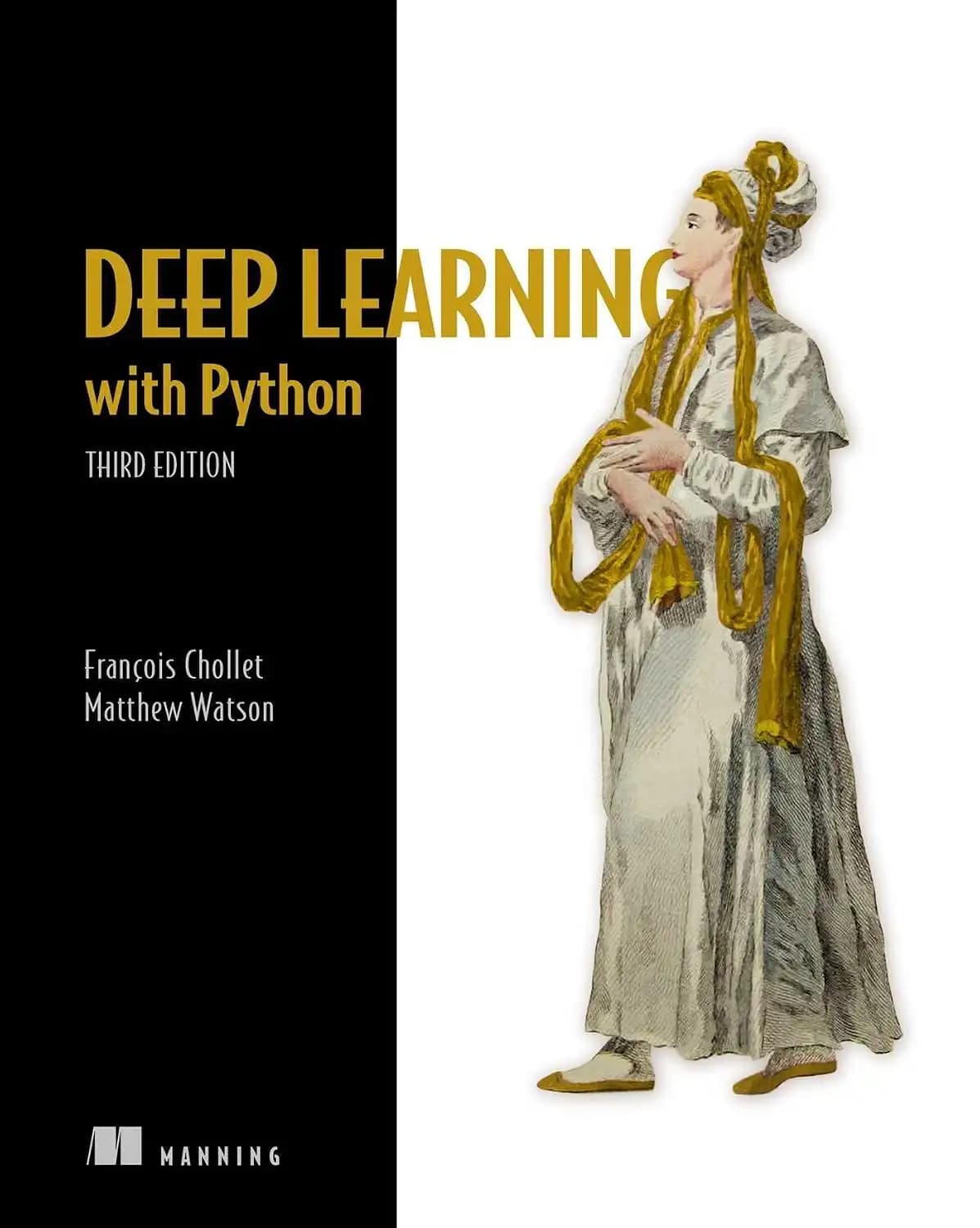 کتاب Deep Learning with Python, Third Edition (یادگیری عمیق با پایتون، ویرایش سوم) نسخه انگلیسی PDF | فرانسوا شوله و متیو واتسون — تصویر ۲