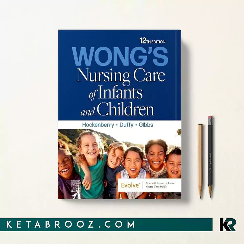 کتاب Wong’s Nursing Care of Infants and Children