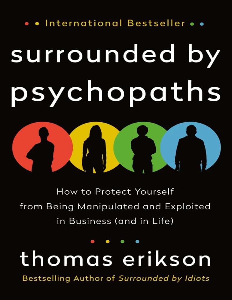 کتاب Surrounded by Psychopaths (محاصره‌شده توسط روان‌آزارها) نسخه انگلیسی PDF | توماس اریکسون