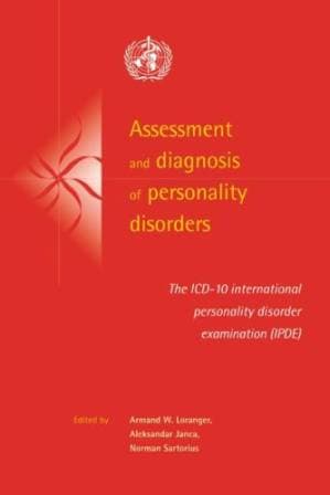دانلود کتاب Assessment and Diagnosis of Personality Disorders: The ICD-10 International Personality Disorder Examination (Ipde)