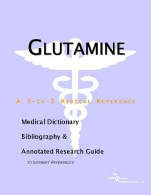 دانلود کتاب Glutamine – A Medical Dictionary, Bibliography, and Annotated Research Guide to Internet References