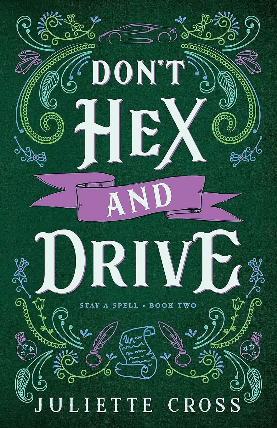 کتاب Don’t Hex and Drive (Stay a Spell Book 2) (متن کامل)