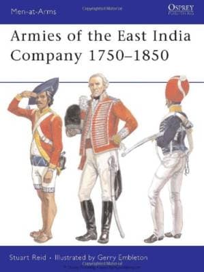 دانلود کتاب Armies of the East India Company 1750-1850 (Men-at-Arms 453)