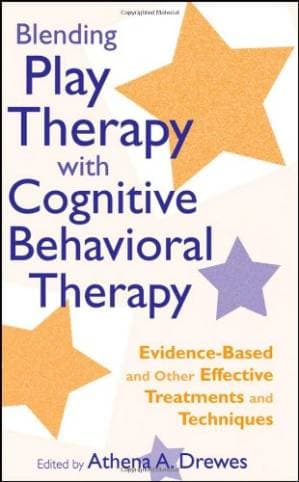 دانلود کتاب Blending Play Therapy with Cognitive Behavioral Therapy: Evidence-Based and Other Effective Treatments and Techniques