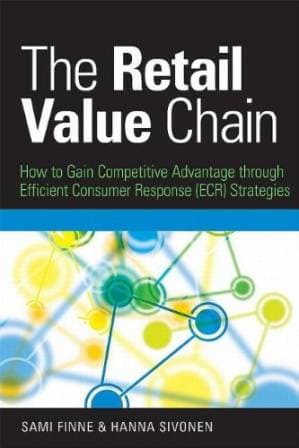 دانلود کتاب The Retail Value Chain: How to Gain Competitive Advantage through Efficient Consumer Response (ECR) Strategies