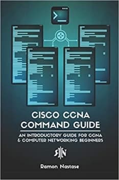 جلد سخت رنگی_کتاب Cisco CCNA Command Guide: An Introductory Guide for CCNA & Computer Networking Beginners (Computer Networking Series)