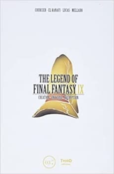 کتابThe Legend of Final Fantasy IX: Creation – Universe – Decryption